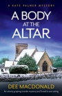 Image for A Body at the Altar : An utterly gripping murder mystery you&#39;ll read in one sitting