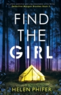 Image for Find the Girl : An utterly addictive and unputdownable crime thriller