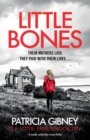 Image for Little Bones : A totally addictive crime thriller