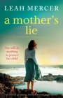 Image for A Mother&#39;s Lie : An utterly gripping and emotional page-turner