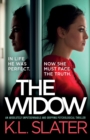 Image for The Widow : An absolutely unputdownable and gripping psychological thriller