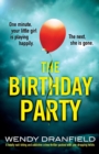 Image for The Birthday Party : A totally nail-biting and addictive crime thriller packed with jaw-dropping twists