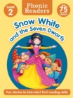 Image for Phonic Readers Age 4-6 Level 2: Snow White and the Seven Dwarfs