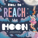Image for How to Reach the Moon