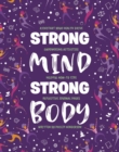 Image for Strong Mind, Strong Body