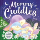 Image for Mommy Cuddles : Padded Board Book
