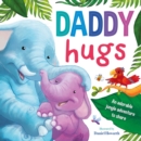 Image for Daddy Hugs : Padded Board Book