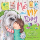 Image for Me and My Dog : Padded Board Book