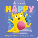 Image for My Friend, Happy : Padded Board Book