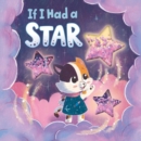 Image for If I Had a Star : Board Book with Glitter Shakers