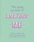 Image for The Great Big Book of Amazing Me