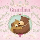 Image for I Love You, Grandma : Padded Board Book