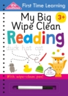 Image for First Time Learning: My Big Wipe Clean Reading : Wipe-Clean Workbook