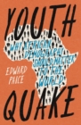 Image for Youthquake: Why African Demography Should Matter to the World