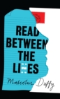 Read between the lines by Duffy, Malcolm cover image