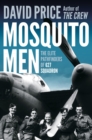 Image for Mosquito men  : the elite pathfinders of 627 Squadron