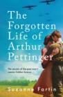 Image for The Forgotten Life of Arthur Pettinger