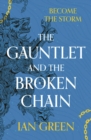 Image for The gauntlet and the broken chain