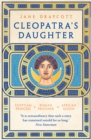 Image for Cleopatra&#39;s Daughter: Egyptian Princess, Roman Prisoner, African Queen
