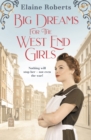 Image for Big Dreams for the West End Girls