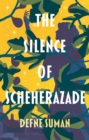 Image for The Silence of Scheherazade