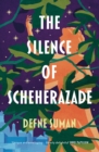 Image for The Silence of Scheherazade