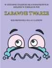 Image for Kolorowanka dla 4-5-latkow (Zabawne Twarze)