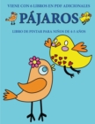 Image for Libro de pintar para ninos de 4-5 anos (Pajaros)