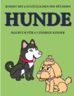Image for Malbuch fur 4-5 jahrige Kinder (Hunde) : Dieses Buch enthalt 40 stressfreie Farbseiten, mit denen die Frustration verringert und das Selbstvertrauen gestarkt werden soll. Dieses Buch soll kleinen Kind
