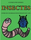 Image for Livres de coloriage pour enfants de 2 ans (Insectes) : Ce livre de coloriage de 40 pages dispose de lignes tres epaisses pour reduire la frustration et pour ameliorer la confiance. Ce livre aidera les