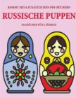 Image for Malbucher fur 2-Jahrige (Russische Puppen) : Dieses Buch enthalt 40 farbige Seiten mit extra dicken Linien, mit denen die Frustration verringert und das Selbstvertrauen gestarkt werden soll. Dieses Bu