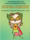 Image for Livro para colorir para criancas de 7+ anos (Super-herois)