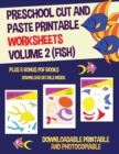 Image for Preschool Cut and Paste Printable Worksheets - Volume 2 (Fish) : This book has 20 full colour worksheets. This book comes with 6 downloadable kindergarten PDF workbooks.