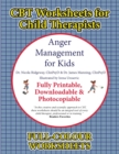 Image for CBT Worksheets for Child Therapists (Anger Management for Kids)