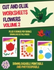 Image for Cut and Glue Worksheets - Volume 2 (Flowers) : This book has 20 full colour worksheets. This book comes with 6 downloadable kindergarten PDF workbooks.