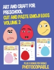 Image for Art and Craft for Preschool (Cut and Paste Emoji Eggs - Volume 2) : This book has 20 full colour puzzle worksheets. This book comes with 6 downloadable PDF books