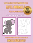 Image for Trace and color worksheets (Cute Animals) : This book has 40 trace and color worksheets. This book will assist young children to develop pen control and to exercise their fine motor skills