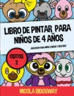 Image for Libro de pintar para ninos de 4 anos (Ositos 2) : Este libro contiene 40 laminas para colorear. Este libro ayudara a los ninos pequenos a desarrollar el control de la pluma y ejercitar sus habilidades
