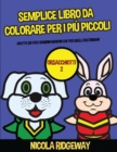 Image for Semplice libro da colorare per i piu piccoli (Orsacchiotti 2)