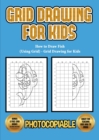 Image for How to Draw Fish (Using Grid) - Grid Drawing for Kids