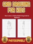 Image for How to draw a Fashion Model Using Grids for Beginners (Grid Drawing for Kids)