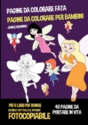 Image for Pagine da colorare fata (Pagine da colorare per bambini) : Questo libro ha 40 pagine per bambini dai quattro anni in su per le fate a colori. Viene fornito con 6 libri da colorare in PDF bonus.
