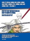 Image for How to Draw Anime Including Anime Anatomy, Anime Eyes, Anime Hair and Anime Kids - Volume 2