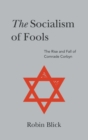 Image for Socialism of Fools (Part II)