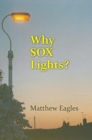 Image for Why SOX Lights?