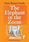 Image for The Elephant in the Zoom