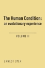 Image for The Human Condition (Volume 2) : an evolutionary experience