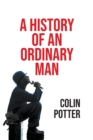 Image for A History of an Ordinary Man