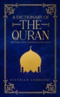 Image for A Dictionary of the Quran