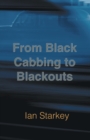 Image for From Black Cabbing To Blackouts